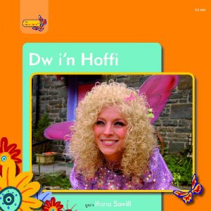 Pobl Pentre Bach: Dw I'n Hoffi