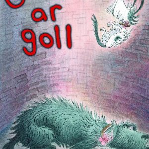 Cyfres Swigod: Gelert ar Goll