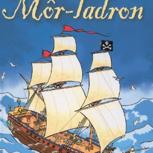 Cyfres Dechrau Da: Môr-Ladron