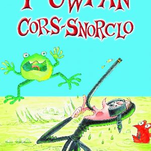 Cyfres y Coginfeirdd: Y Cwpan Cors-Snorclo