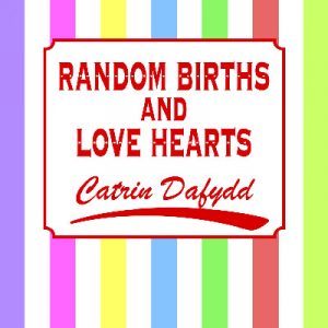 Random Births and Love Hearts