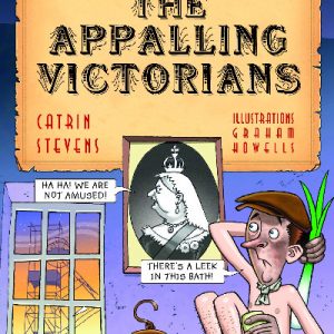 Wicked Wales: The Appalling Victorians