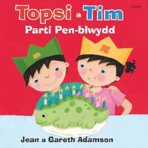 Topsi a Tim: Parti Pen-Blwydd