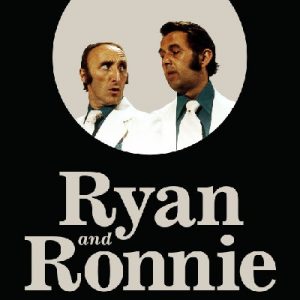 Ryan and Ronnie