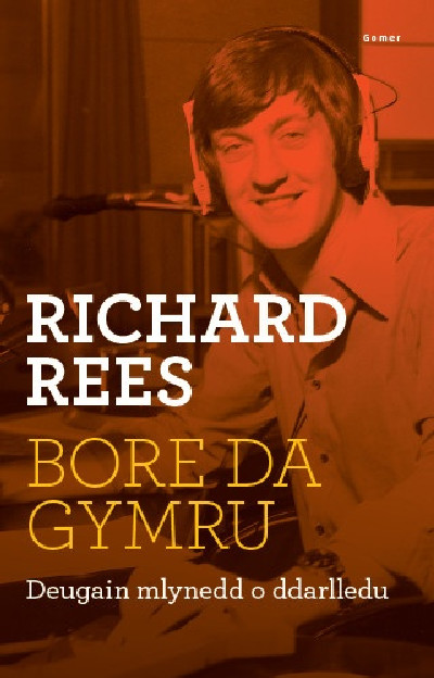 Bore Da, Gymru - Deugain Mlynedd o Ddarlledu