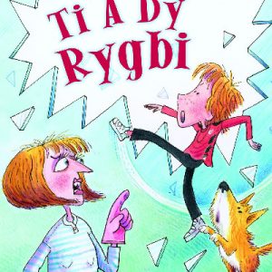 Cyfres Lolipop: Ti a dy Rygbi