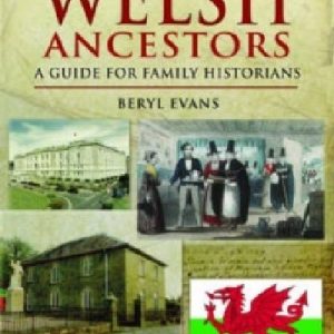 Tracing Your Welsh Ancestors - A Guide for Family Historians
