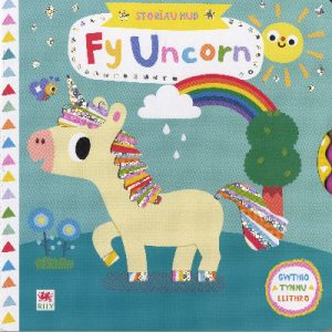 Cyfres Storïau Hud: Fy Uncorn