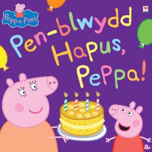 Peppa Pinc: Pen-Blwydd Hapus, Peppa!