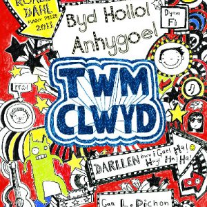 Cyfres Twm Clwyd: Byd Hollol Anhygoel Twm Clwyd