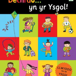 Dechrau yn yr Ysgol