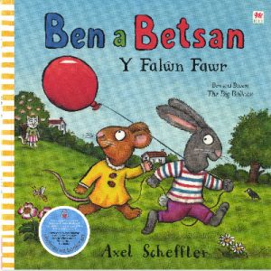 Cyfres Ben a Betsan: Y Falŵn Fawr