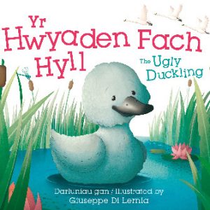 Yr Hwyaden Fach Hyll / the Ugly Duckling