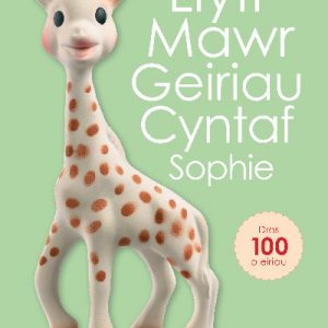 Cyfres Sophie La Girafe: Llyfr Mawr Geiriau Cyntaf