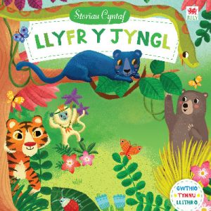 Cyfres Storïau Cyntaf: Llyfr y Jyngl