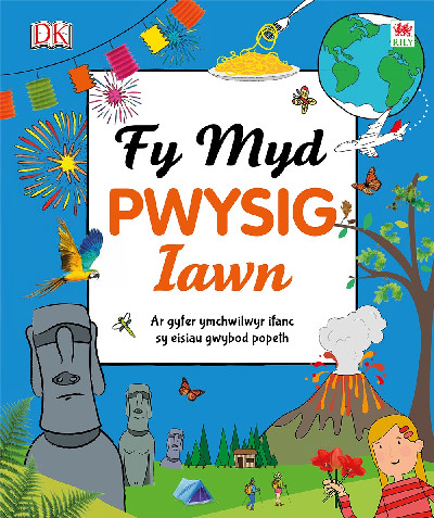 Cyfres Gwyddoniadur Pwysig Iawn: Fy Myd Pwysig Iawn