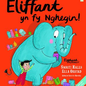 Eliffant yn fy Nghegin! / Elephant in My Kitchen!