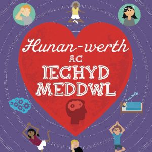Darllen yn Well: Hunan-werth ac Iechyd Meddwl