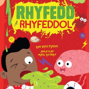 Y Corff Rhyfedd a Rhyfeddol