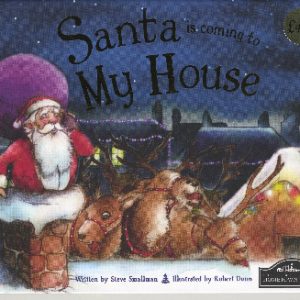Santa is Coming to My House