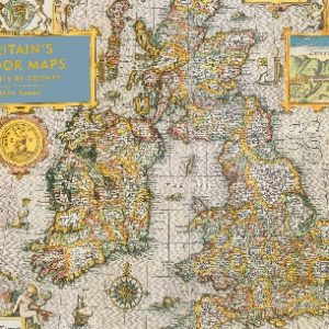 Britain's Tudor Maps - County by County