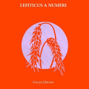 Bara'r Bywyd: 39. Lefiticus a Numeri