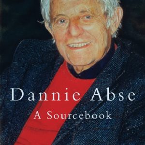 Dannie Abse - A Sourcebook