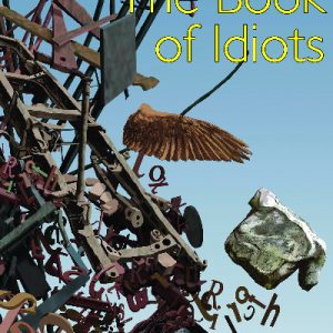 Book of Idiots, The