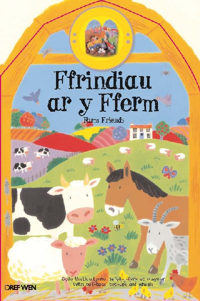 Ffrindiau ar y Fferm/Farm Friends