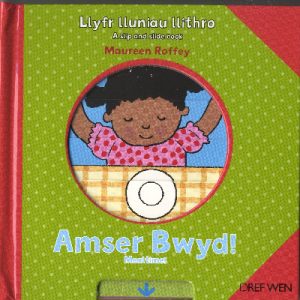 Llyfr Lluniau Llithro/A Slip and Slide Book: Amser Bwyd!/Mealtime!