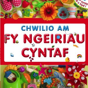 Chwilio am fy Ngeiriau Cyntaf