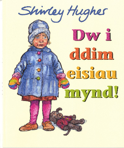 Dw i Ddim Eisiau Mynd