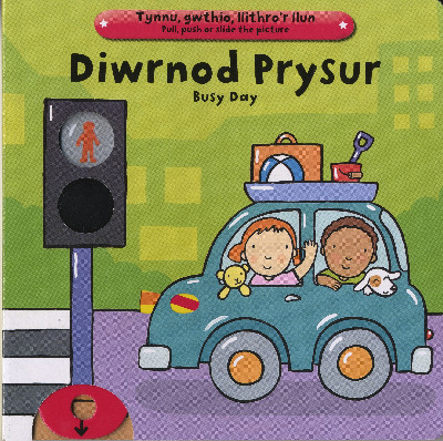 Diwrnod Prysur/Busy Day