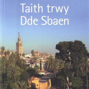 Taith trwy Dde Sbaen