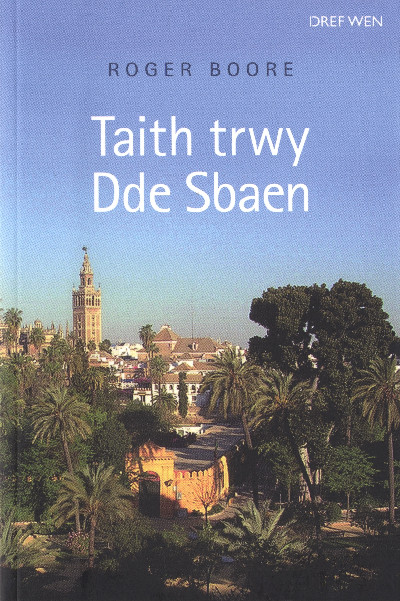 Taith trwy Dde Sbaen