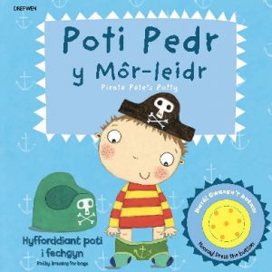 Poti Pedr y Môr-Leidr/Pirate Pete's Potty