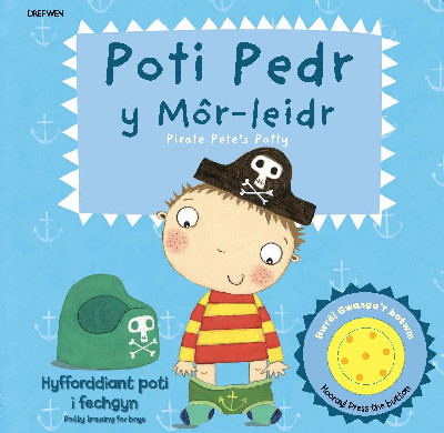 Poti Pedr y Môr-Leidr/Pirate Pete's Potty
