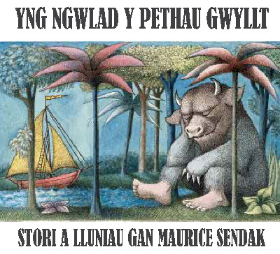 Yng Ngwlad y Pethau Gwyllt