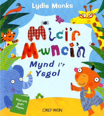 Mici'r Mwnci'n Mynd i'r Ysgol