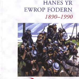 Cyflwyniad i Hanes yr Ewrop Fodern, 1890-1990