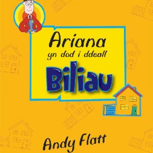 Ariana yn Dod i Ddeall Biliau - Llyfr Disgybl