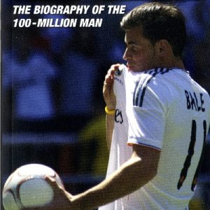 Bale - The Biography of the 100-Million Man