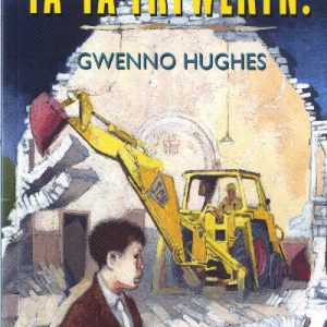 Cyfres Corryn: Ta-Ta Tryweryn!