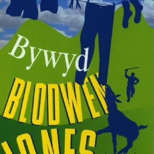 Nofelau Nawr: Bywyd Blodwen Jones