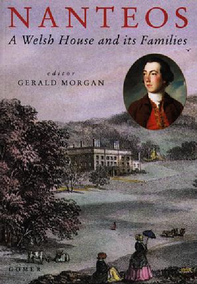 Nanteos - A Welsh House and Its Families