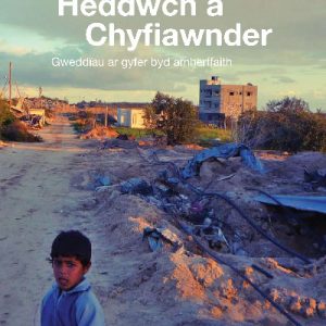 Gweddïau Heddwch a Chyfiawnder