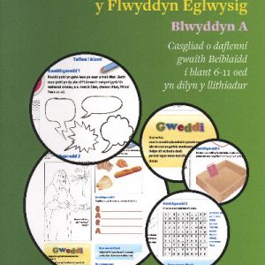 Taflenni Gwaith Beiblaidd y Flwyddyn Eglwysig: Blwyddyn A