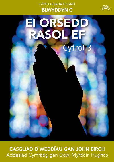 Ei Orsedd Rasol Ef: Blwyddyn C