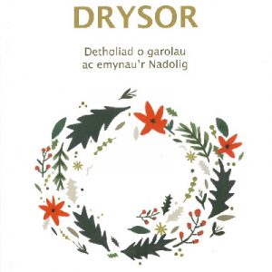 Gwerthfawr Drysor - Detholiad o Garolau ac Emynau'r Nadolig