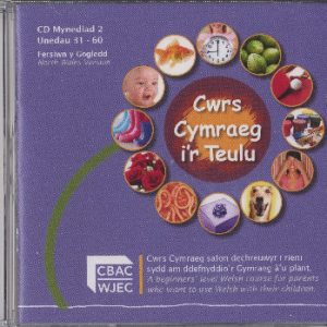 Cymraeg i'r Teulu Blwyddyn 2 (Fersiwn y Gogledd/North) CD Mynediad, Unedau 31-60